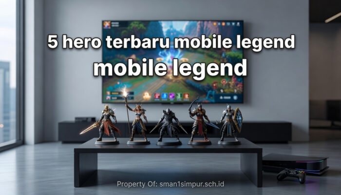 Tips & Trik Rahasia Main 5 Hero Terbaru Mobile Legends 2024